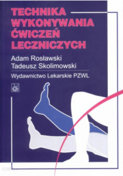 Technika wykonywania ćwiczeń leczniczych