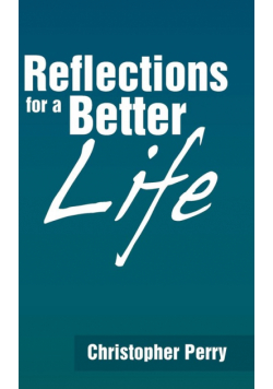Reflections for a Better Life