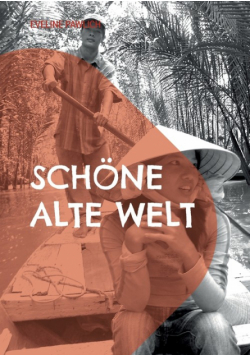Schöne alte Welt