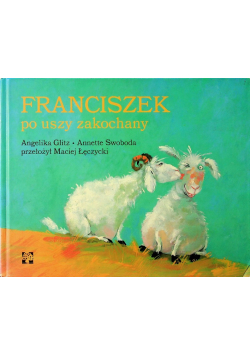 Franciszek po uszy zakochany