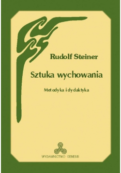 Sztuka wychowania Metodyka i dydaktyka