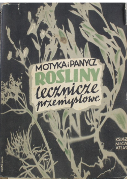 Rośliny lecznicze przemysłowe w Polsce 1936 r.