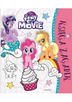 My Little Pony The Movie Księga zagadek