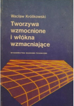 Tworzywa wzmocnione i włókna wzmacniające