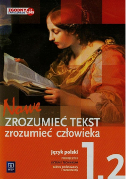 Nowe Zrozumieć tekst Zrozumieć człowieka Język polski Część 2