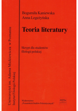 Teoria Literatury Skrypt dla studentów filologii polskiej