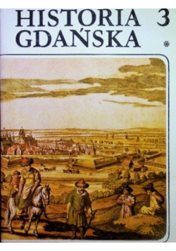 Historia Gdańska Tom 3