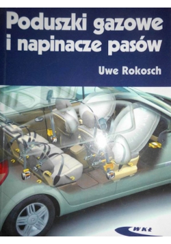Poduszki gazowe i napinacze pasów