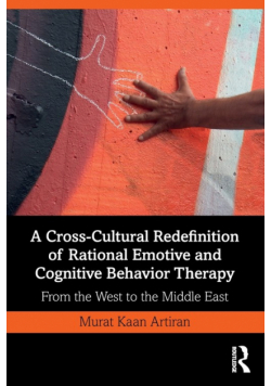 A Cross-Cultural Redefinition of Rational Emotive and Cognitive Behavior Therapy