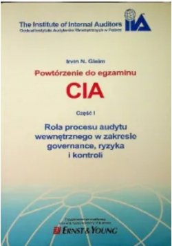 Powtórzenie do egzaminu CIA Część I Rola procesu audytu wewnętrznego