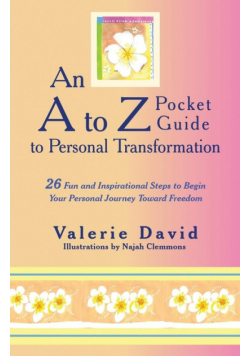 An A to Z Pocket Guide to Personal Transformation