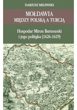 Mołdawia między Polską a Turcją