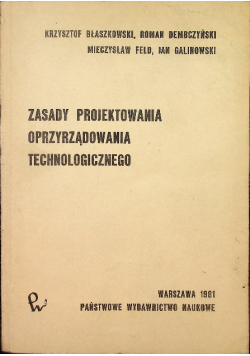 Zasady projektowania oprzyrządowania technologicznego