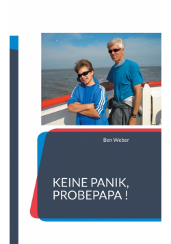 Keine Panik, Probepapa !