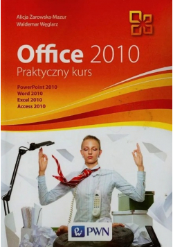 Office 2010 Praktyczny kurs
