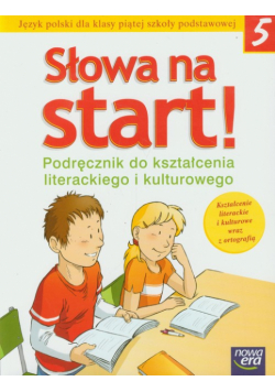 Słowa na start 5: Podręcznik do kształcenia literackiego i kulturowego /  Lipcowe i sierpniowe wędrówki Dodatek wakacyjny