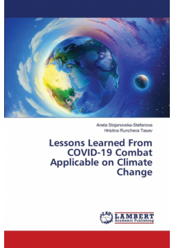 Lessons Learned From COVID-19 Combat Applicable on Climate Change