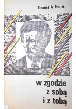 W zgodzie z sobą i z Tobą