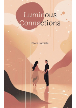 Luminous Connections