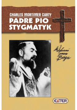 Padre Pio - stygmatyk