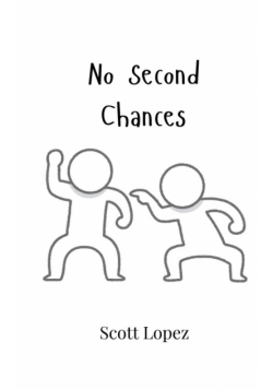 No Second Chances