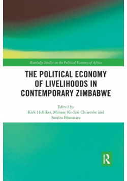 The Political Economy of Livelihoods in Contemporary Zimbabwe