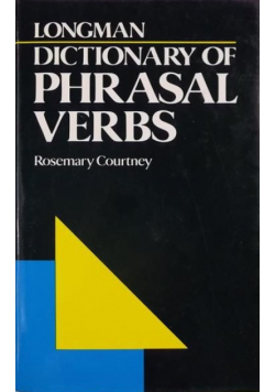 Longman Dictionary of Phrasal Verbs