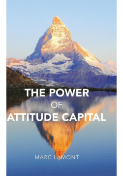 The Power of Attitude Capital