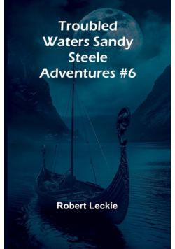 Troubled Waters Sandy Steele Adventures #6