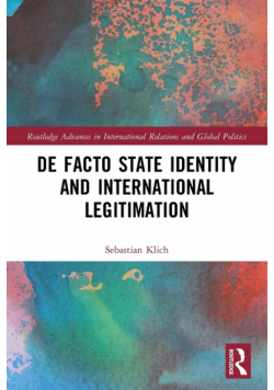 De Facto State Identity and International Legitimation