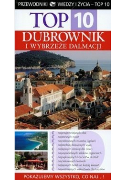 Top 10 Dubrownik i wybrzeże Dalmacji