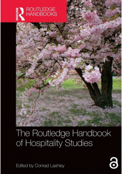 The Routledge Handbook of Hospitality Studies