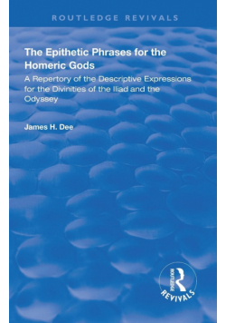 The Epithetic Phrases for the Homeric Gods