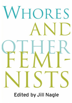 Whores and Other Feminists