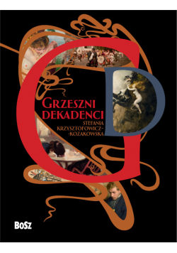 Grzeszni dekadenci