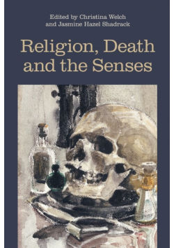 Religion, Death and the Senses