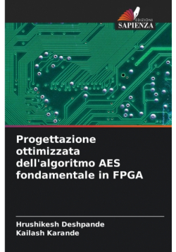 Progettazione ottimizzata dell'algoritmo AES fondamentale in FPGA