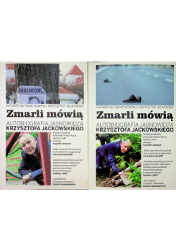 Zmarli mówią Autobiografia Jasnowidza Tom 1 i 2