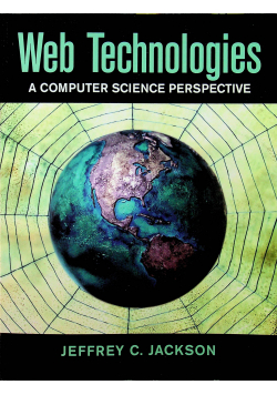 Web technologies A computer science perspective