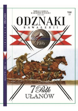 Wielka Księga Kawalerii Polskiej Odznaki Kawalerii Tom 17