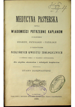 Medycyna pasterska czyli wiadomości potrzebne kapłanom 1900 r.