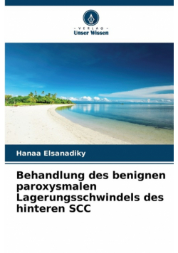 Behandlung des benignen paroxysmalen Lagerungsschwindels des hinteren SCC