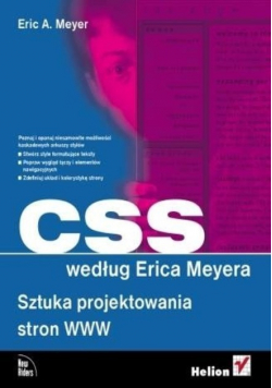 CSS według Erica Meyera Sztuka projektowania stron WWW