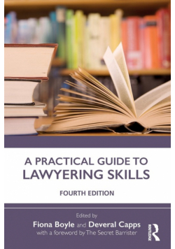 A Practical Guide to Lawyering Skills