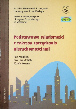 Podstawowe wiadomości z zakresu zarządzania nieruchomościami