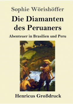 Die Diamanten des Peruaners (Großdruck)