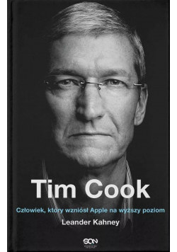 Tim Cook człowiek który wzniósł apple na wyższy poziom