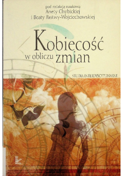 Kobiecość w obliczu zmian