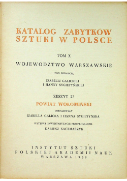 Katalog zabytków sztuki w Polsce Tom X województwo Warszawskie zeszyt 27