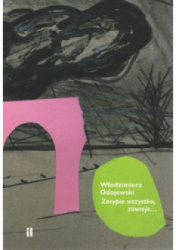 Zasypie wszystko zawieje...